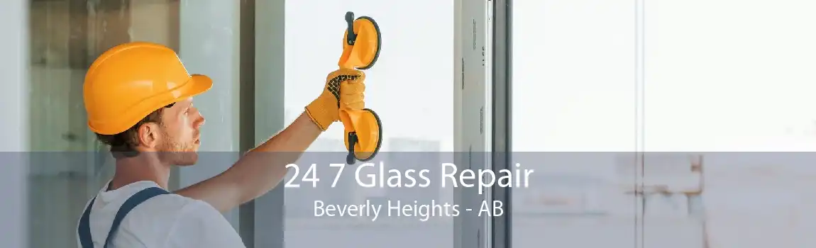 24 7 Glass Repair Beverly Heights - AB