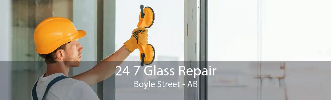 24 7 Glass Repair Boyle Street - AB