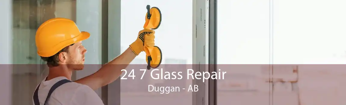 24 7 Glass Repair Duggan - AB