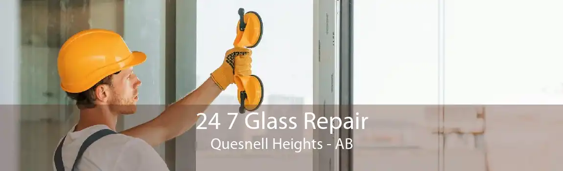 24 7 Glass Repair Quesnell Heights - AB