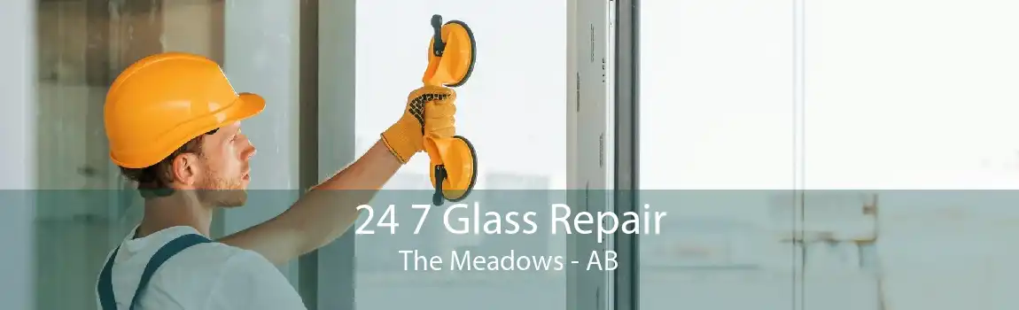 24 7 Glass Repair The Meadows - AB