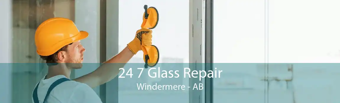 24 7 Glass Repair Windermere - AB