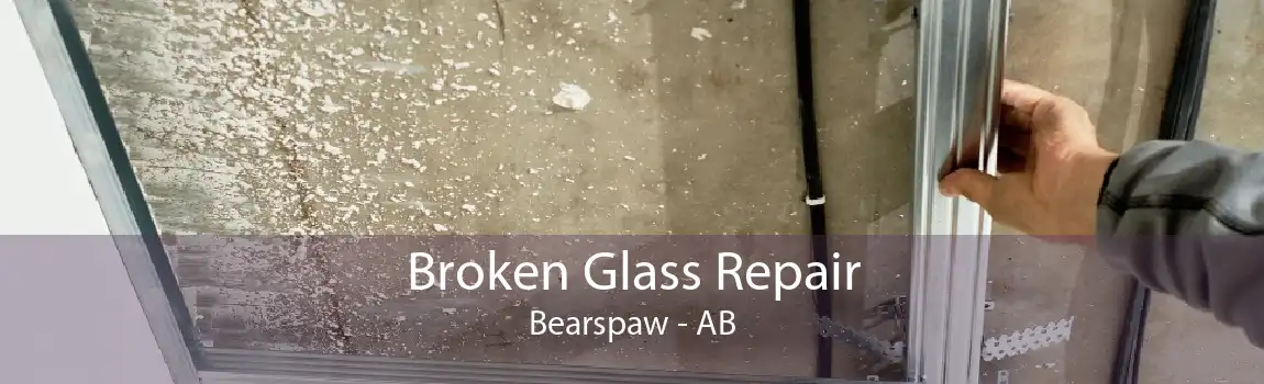 Broken Glass Repair Bearspaw - AB