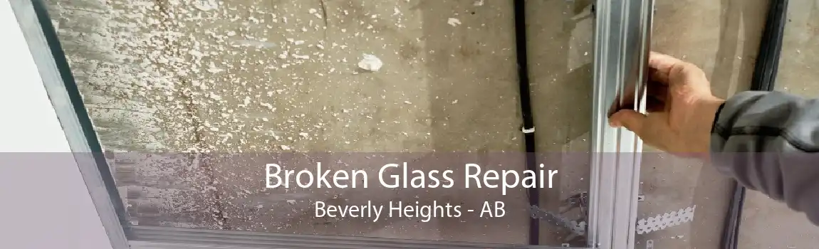 Broken Glass Repair Beverly Heights - AB