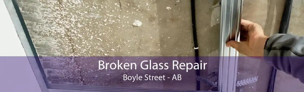 Broken Glass Repair Boyle Street - AB