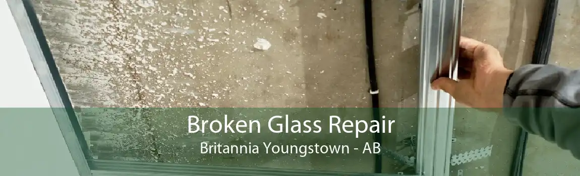 Broken Glass Repair Britannia Youngstown - AB