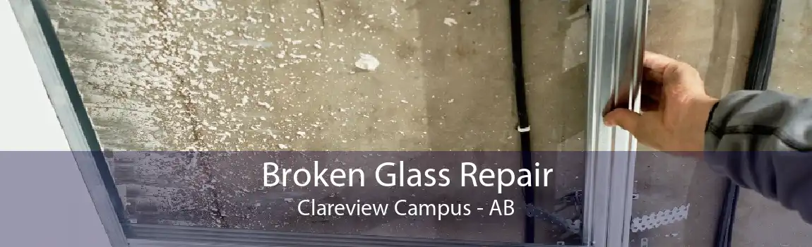 Broken Glass Repair Clareview Campus - AB