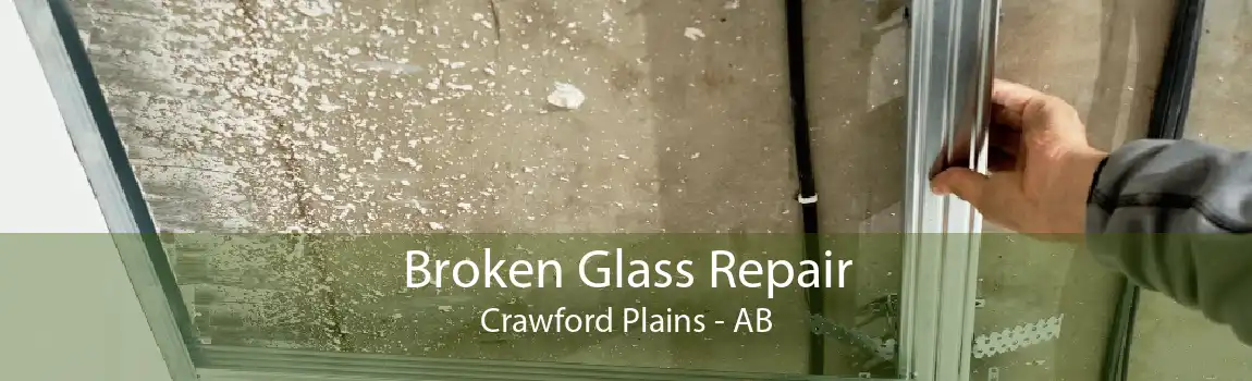 Broken Glass Repair Crawford Plains - AB