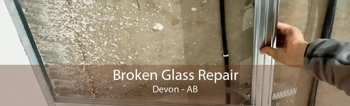 Broken Glass Repair Devon - AB