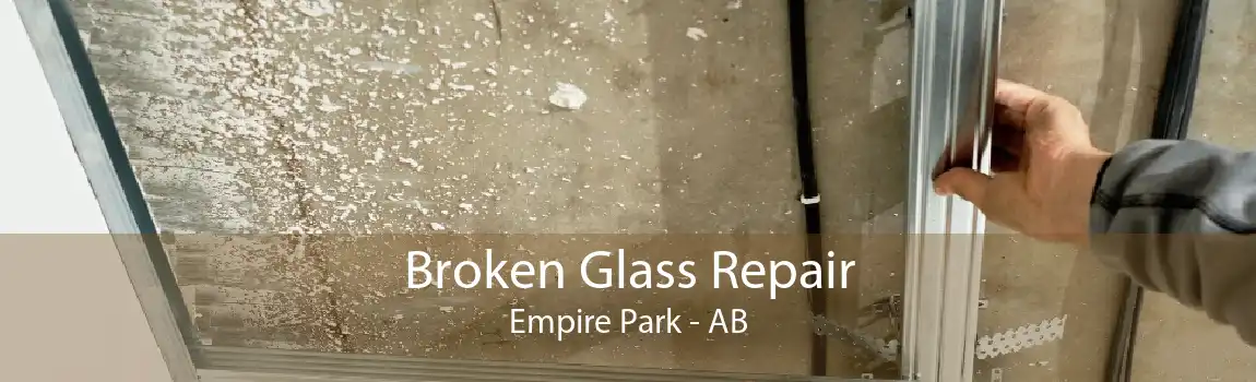 Broken Glass Repair Empire Park - AB