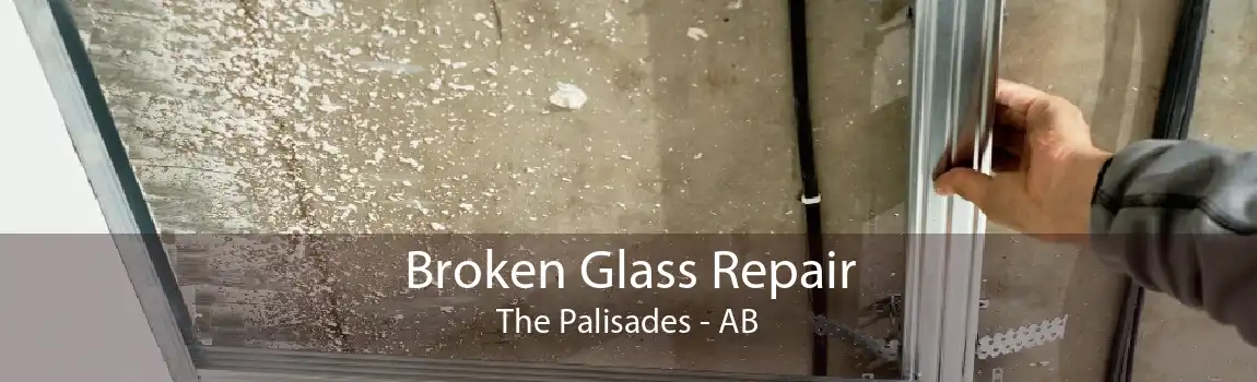 Broken Glass Repair The Palisades - AB