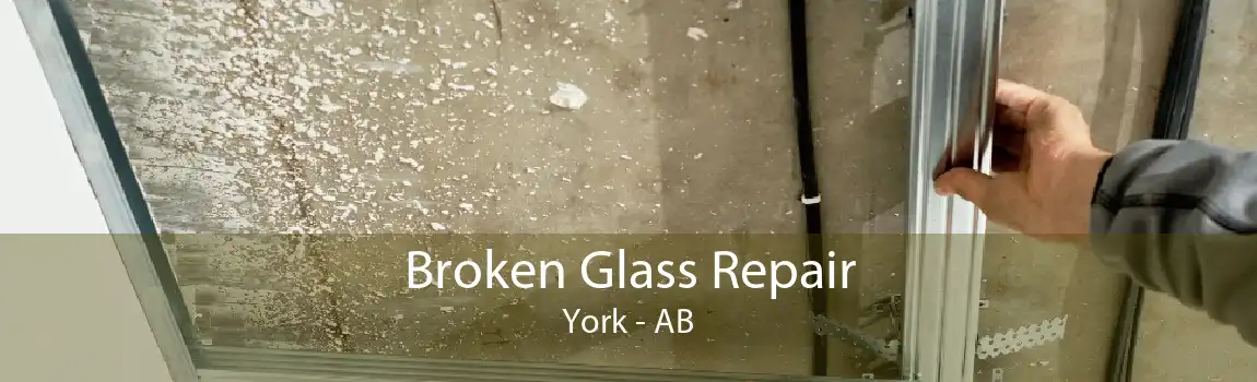 Broken Glass Repair York - AB