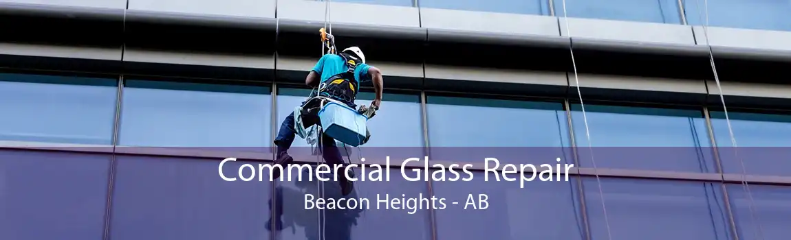 Commercial Glass Repair Beacon Heights - AB