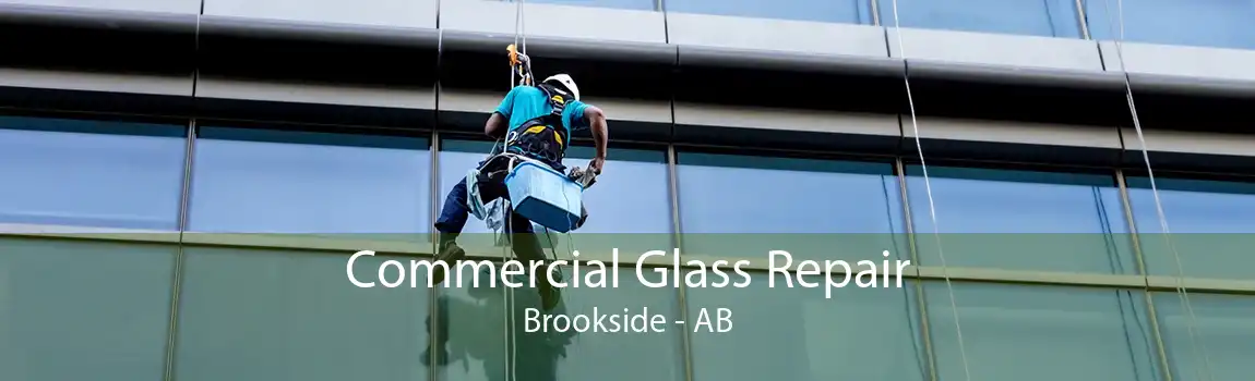 Commercial Glass Repair Brookside - AB