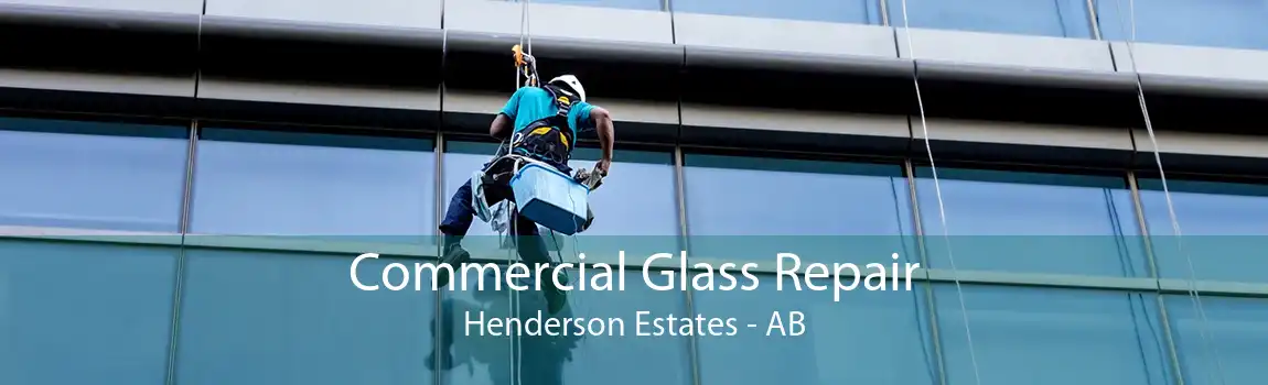 Commercial Glass Repair Henderson Estates - AB