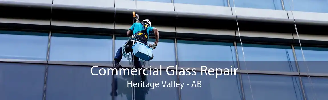 Commercial Glass Repair Heritage Valley - AB