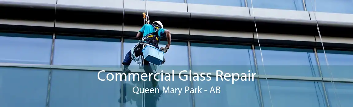 Commercial Glass Repair Queen Mary Park - AB