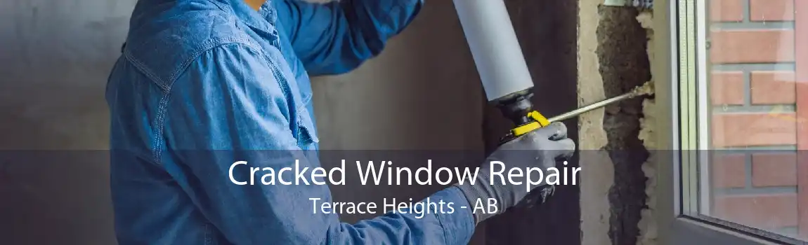 Cracked Window Repair Terrace Heights - AB