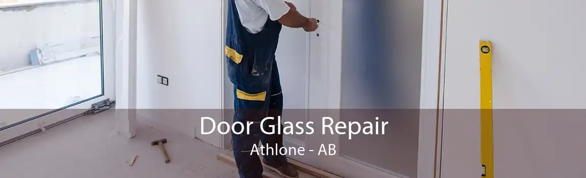 Door Glass Repair Athlone - AB