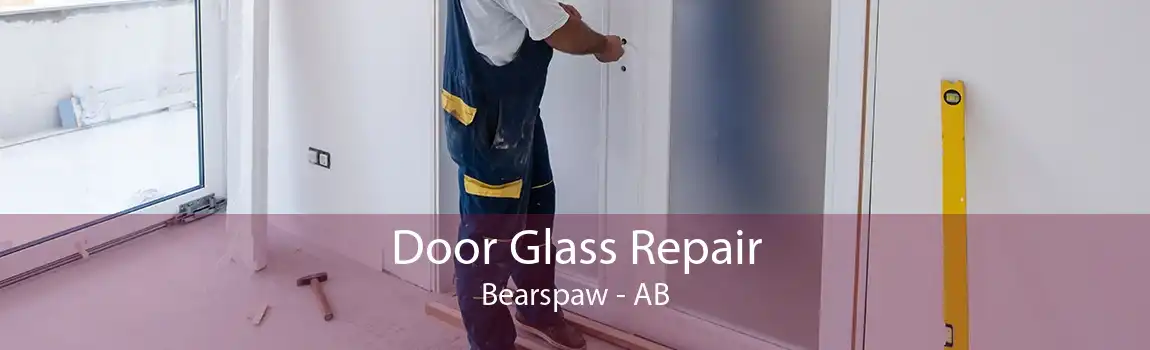 Door Glass Repair Bearspaw - AB