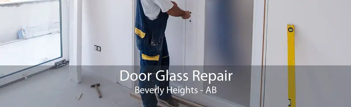 Door Glass Repair Beverly Heights - AB