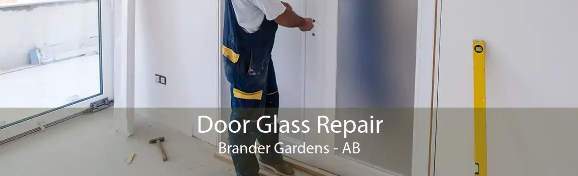 Door Glass Repair Brander Gardens - AB