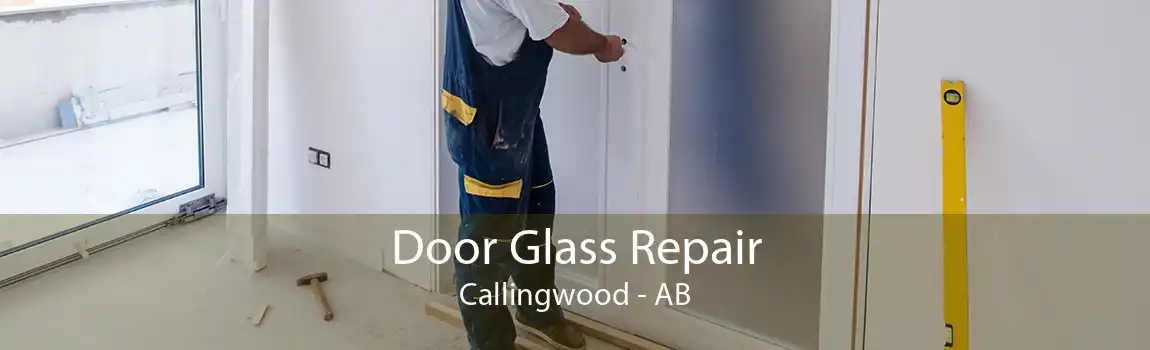 Door Glass Repair Callingwood - AB