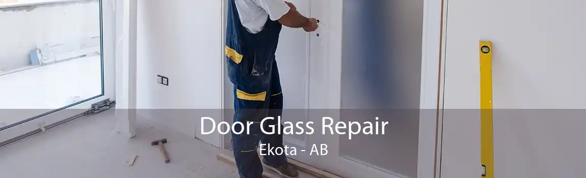 Door Glass Repair Ekota - AB