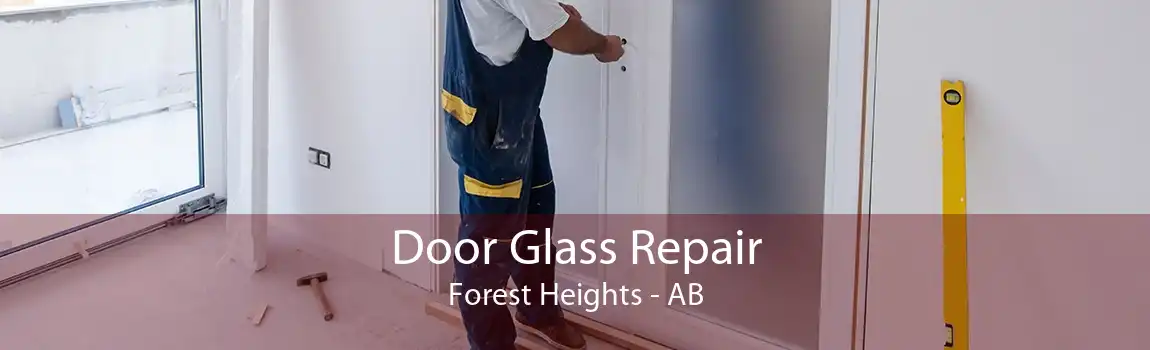 Door Glass Repair Forest Heights - AB