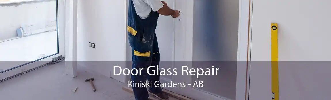 Door Glass Repair Kiniski Gardens - AB