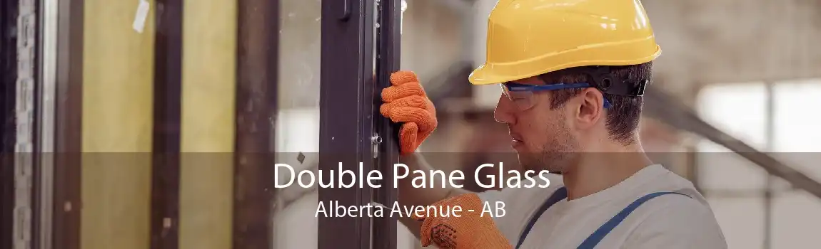 Double Pane Glass Alberta Avenue - AB