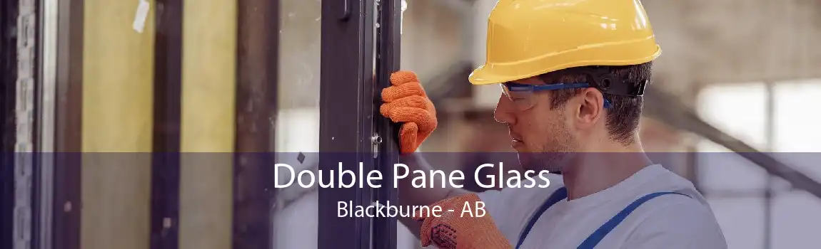 Double Pane Glass Blackburne - AB