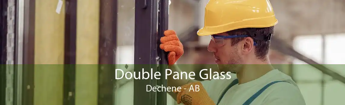 Double Pane Glass Dechene - AB