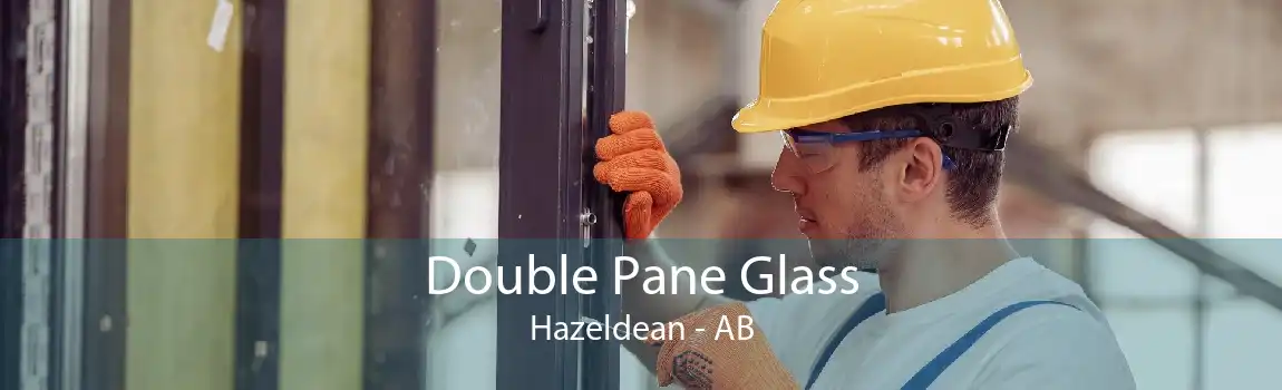 Double Pane Glass Hazeldean - AB