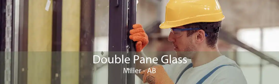 Double Pane Glass Miller - AB