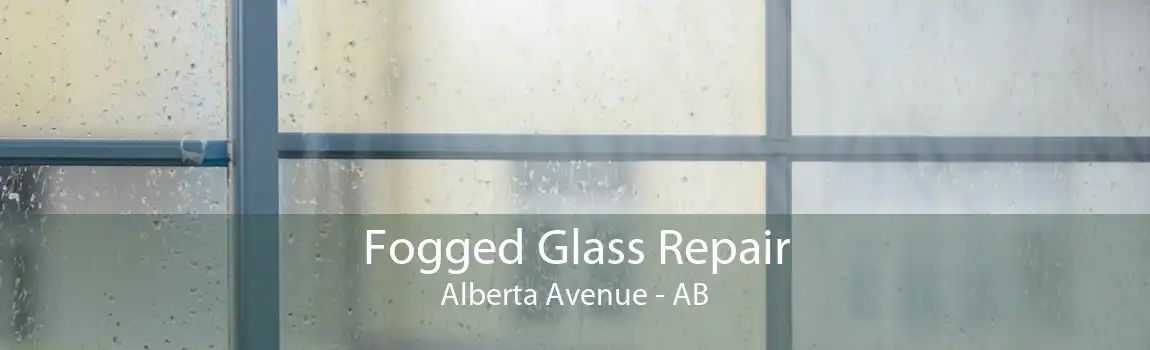 Fogged Glass Repair Alberta Avenue - AB