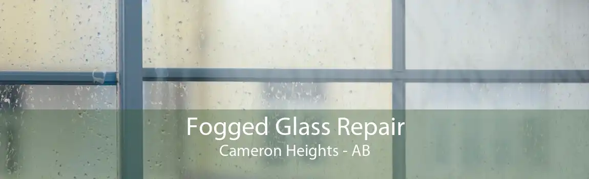 Fogged Glass Repair Cameron Heights - AB