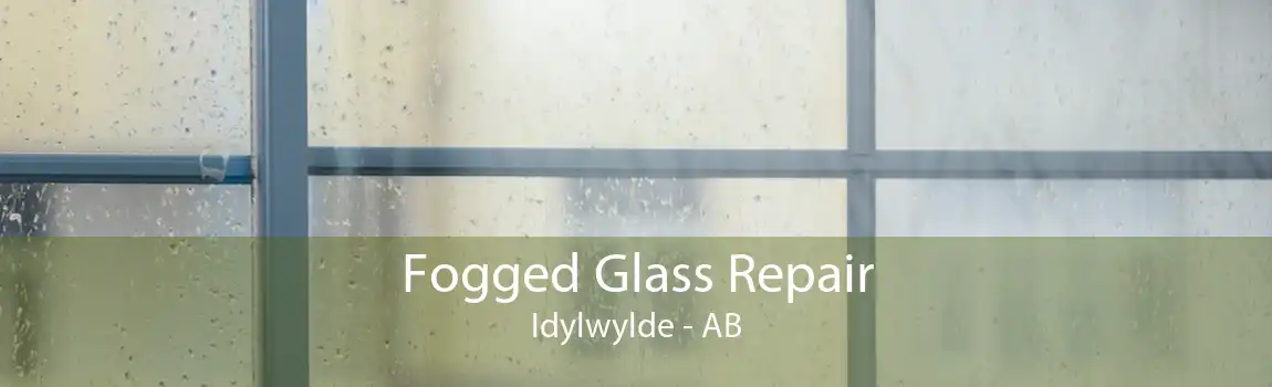 Fogged Glass Repair Idylwylde - AB