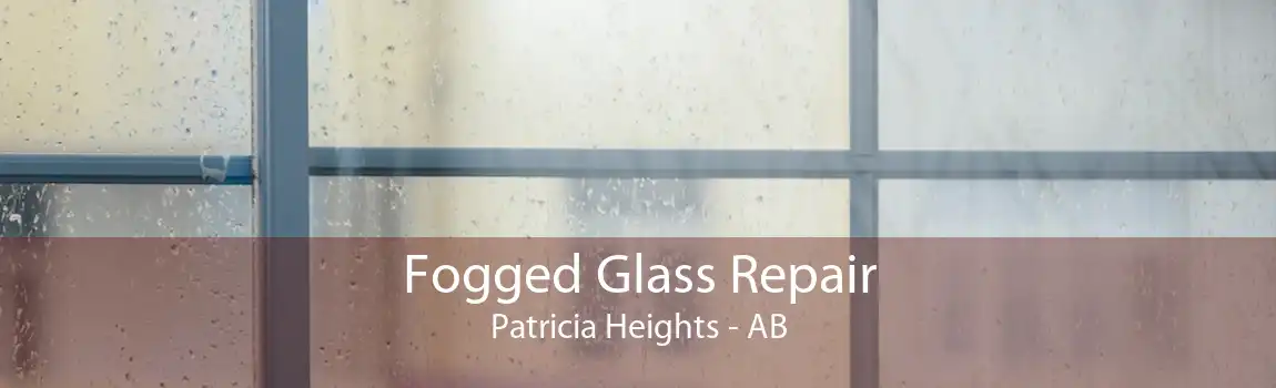 Fogged Glass Repair Patricia Heights - AB