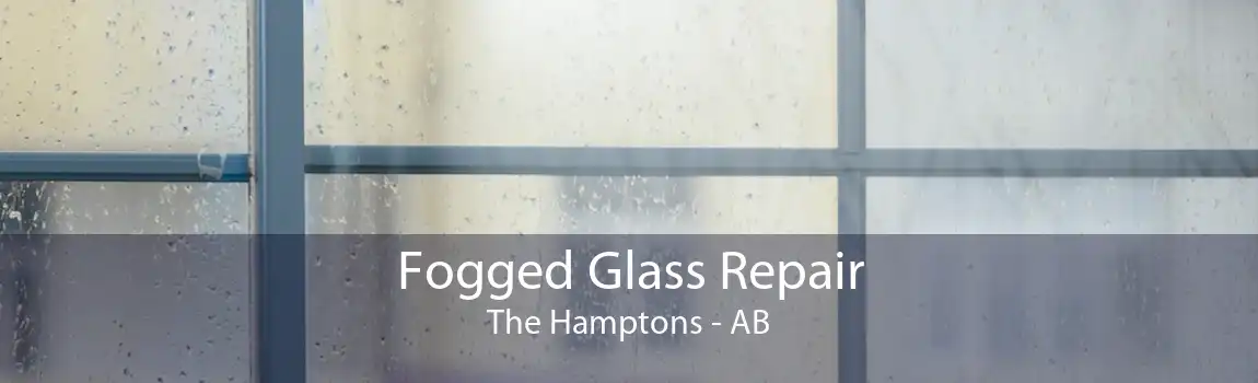 Fogged Glass Repair The Hamptons - AB