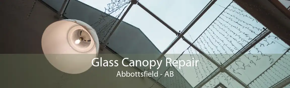 Glass Canopy Repair Abbottsfield - AB