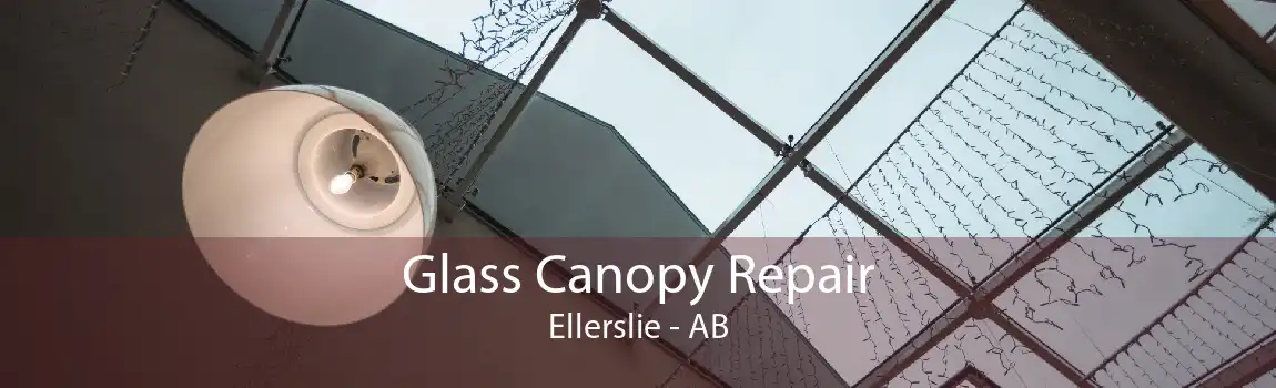 Glass Canopy Repair Ellerslie - AB