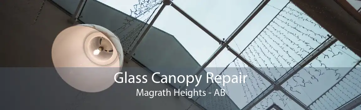 Glass Canopy Repair Magrath Heights - AB