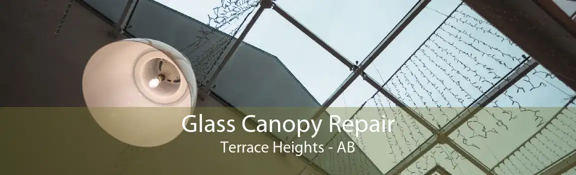 Glass Canopy Repair Terrace Heights - AB