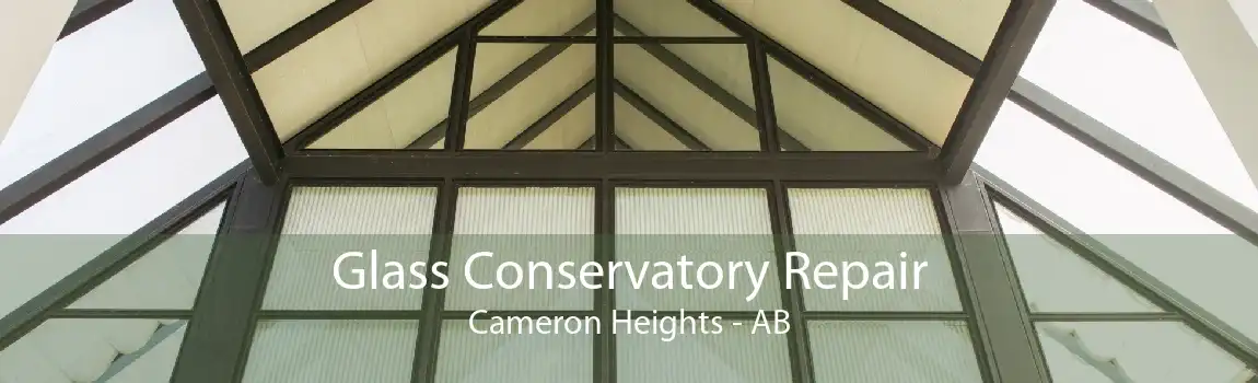 Glass Conservatory Repair Cameron Heights - AB