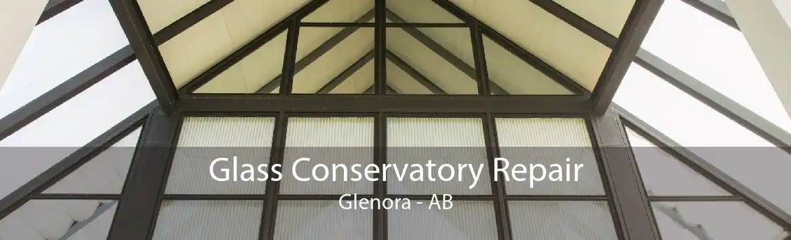 Glass Conservatory Repair Glenora - AB