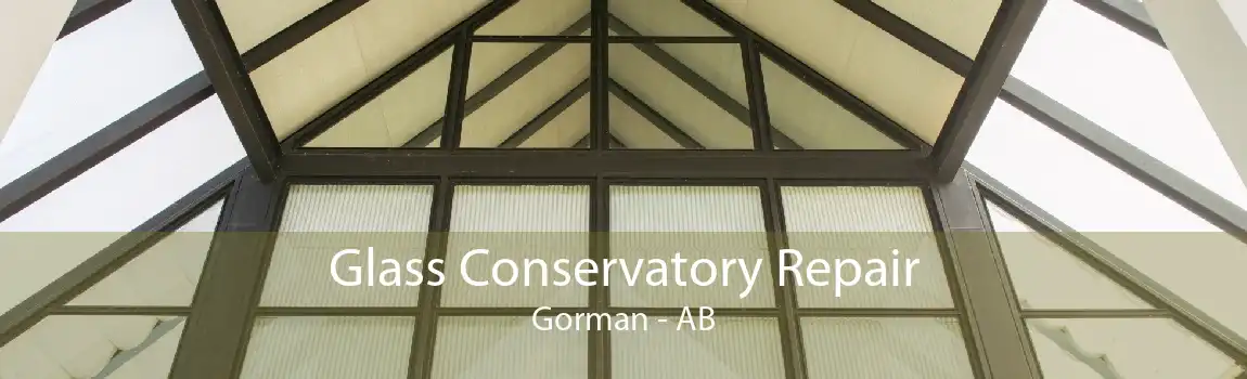 Glass Conservatory Repair Gorman - AB