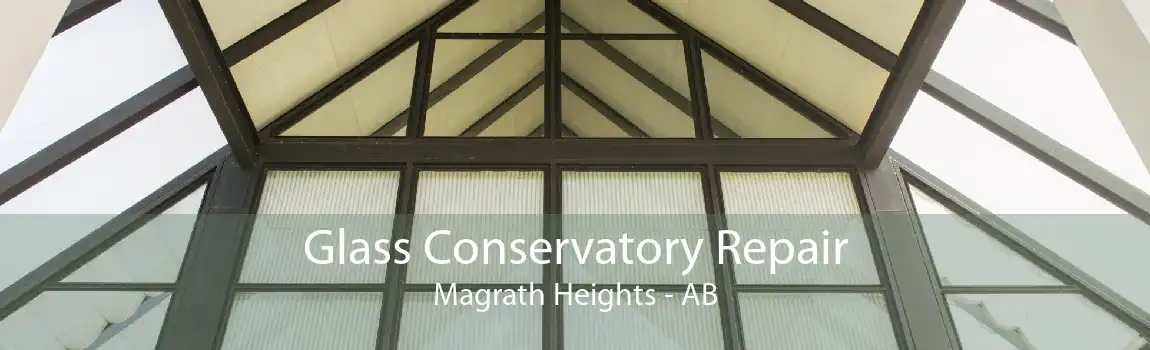 Glass Conservatory Repair Magrath Heights - AB