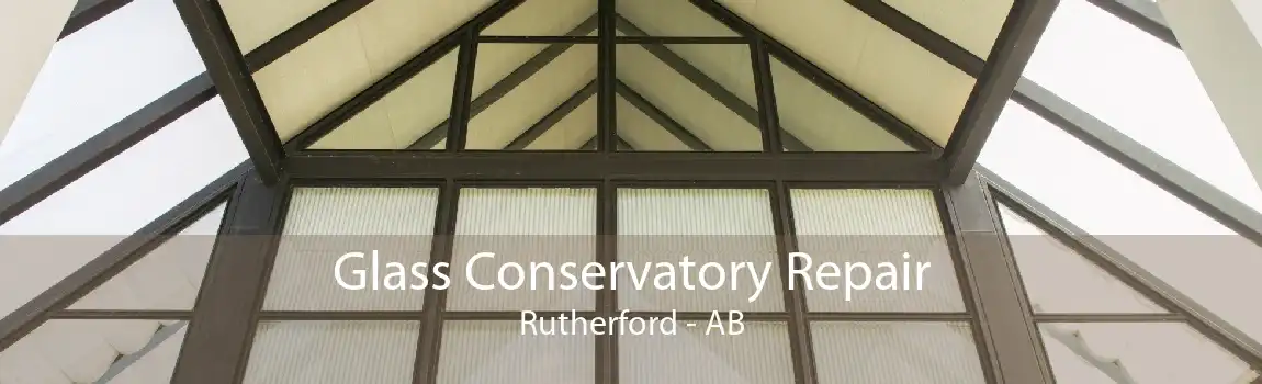 Glass Conservatory Repair Rutherford - AB