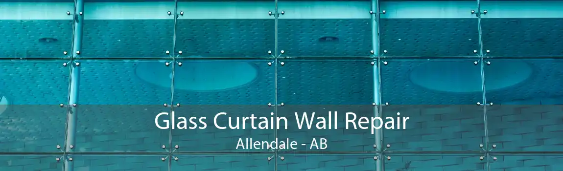 Glass Curtain Wall Repair Allendale - AB